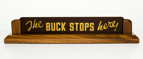 buck stops here